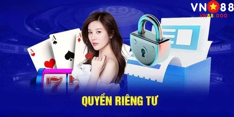 Quyền Riêng Tư 1 3 nội dung cơ bản được quy định trong quyền riêng tư nhà cái