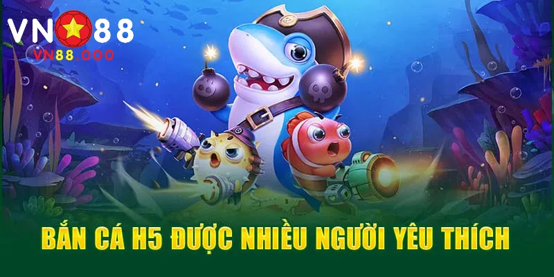 Bắn cá H5 – Tựa Game Đại Dương Tại VN88 Cập Nhật Tính Năng 2025 1 Các loại vũ khí vô cùng đa dạng, hiện đại