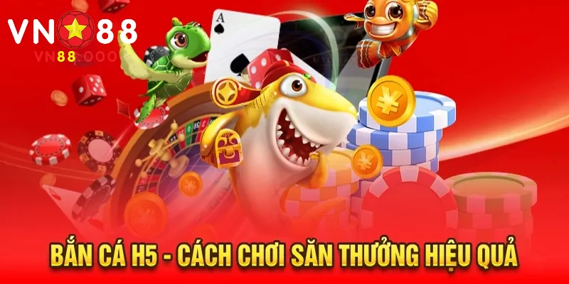 Bắn cá H5 – Tựa Game Đại Dương Tại VN88 Cập Nhật Tính Năng 2025 3 Một số lời khuyên đến từ chuyên gia